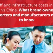 Staff and infrastructure costs in the US vs China What brand owners importers and manufacturers need to know